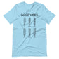 Good Vibes (Black Print) Unisex t-shirt