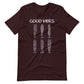 Good Vibes (White Print) Unisex t-shirt