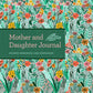 Mother & Daughter Journal Keepsake